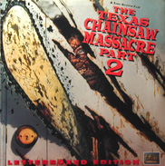 The Texas Chainsaw Massacre Part 2 Laserdisc front